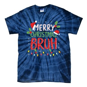 Funny Merry Christmas Bruh Xmas Lights Santa Hat Tie-Dye T-Shirt