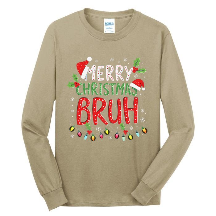 Funny Merry Christmas Bruh Xmas Lights Santa Hat Tall Long Sleeve T-Shirt