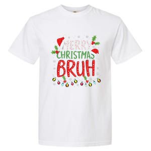 Funny Merry Christmas Bruh Xmas Lights Santa Hat Garment-Dyed Heavyweight T-Shirt