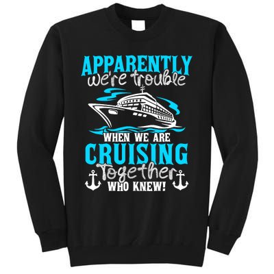 Family Matching Cruise Vacation Cruising Cruise Family Tall Sweatshirt