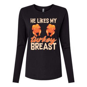 Funny Matching Couples Thanksgiving He Likes My Turkey Breast Womens Cotton Relaxed Long Sleeve T-Shirt