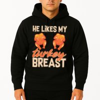 Funny Matching Couples Thanksgiving He Likes My Turkey Breast Hoodie