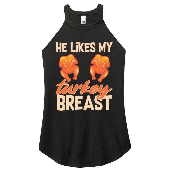 Funny Matching Couples Thanksgiving He Likes My Turkey Breast Women's Perfect Tri Rocker Tank