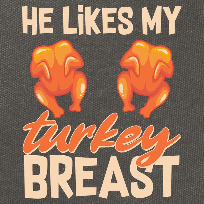 Funny Matching Couples Thanksgiving He Likes My Turkey Breast Cotton Canvas Backpack