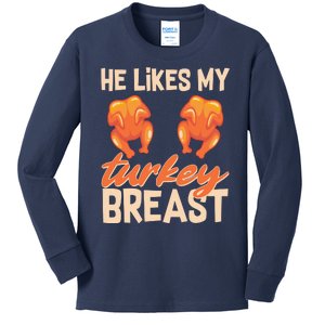 Funny Matching Couples Thanksgiving He Likes My Turkey Breast Kids Long Sleeve Shirt