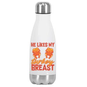 Funny Matching Couples Thanksgiving He Likes My Turkey Breast Stainless Steel Insulated Water Bottle