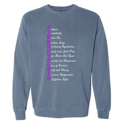 Fibromyalgia Meaning Chronic Pain Fibro Awareness Garment-Dyed Sweatshirt