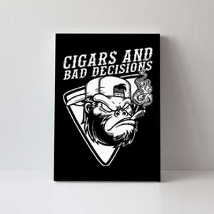 Funny Monkey Cigars And Bad Decisions Canvas