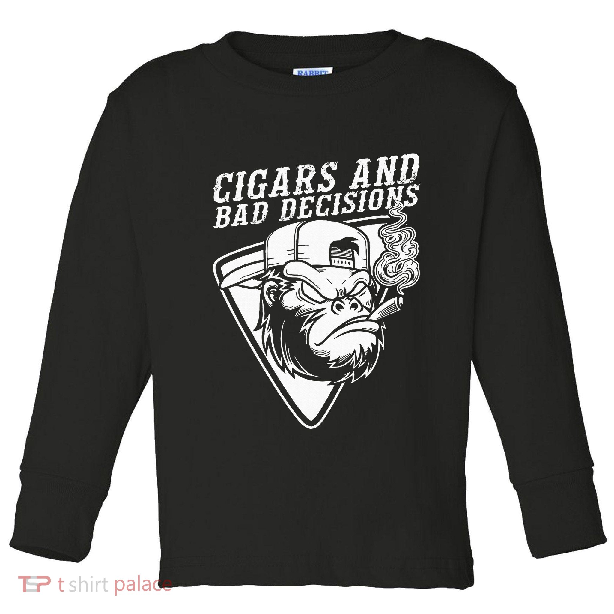 Funny Monkey Cigars And Bad Decisions Toddler Long Sleeve Shirt