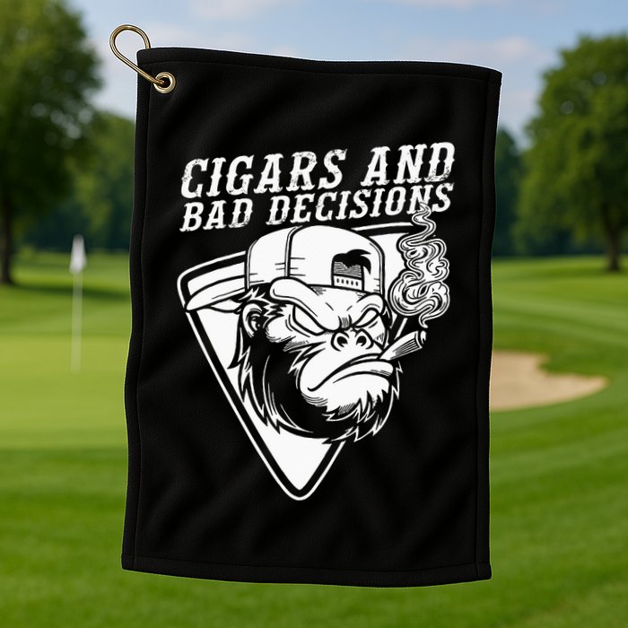 Funny Monkey Cigars And Bad Decisions Golf Towel