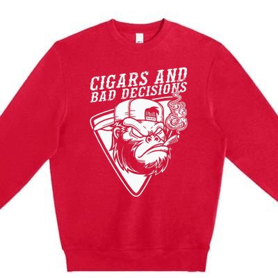 Funny Monkey Cigars And Bad Decisions Premium Crewneck Sweatshirt