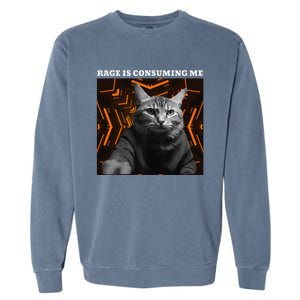 Funny Meme Cat Rage Is Consuming Me Garment-Dyed Sweatshirt