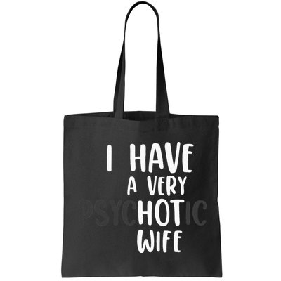 Funny Married Couple I have a very psychotic wife hot wife Bag