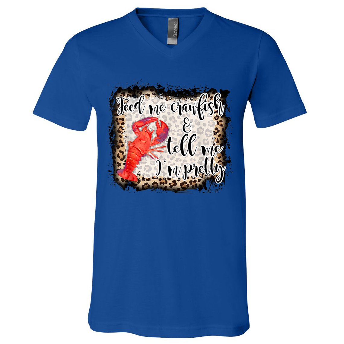 Feed Me Crawfish And Tell Me Im Pretty Crawfish Season Gift V-Neck T-Shirt