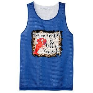 Feed Me Crawfish And Tell Me Im Pretty Crawfish Season Gift Mesh Reversible Basketball Jersey Tank