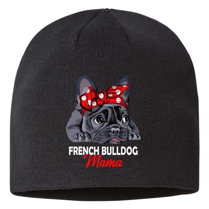 Frenchie Mama Cute French Bulldog Dog Mom Funny Sustainable Beanie