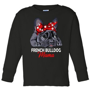 Frenchie Mama Cute French Bulldog Dog Mom Funny Toddler Long Sleeve Shirt