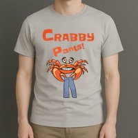 Funny Meme Crabby Pants With Crab T-Shirt