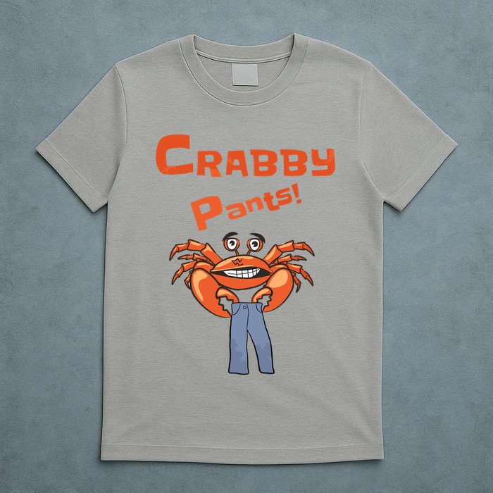 Funny Meme Crabby Pants With Crab T-Shirt