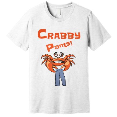 Funny Meme Crabby Pants With Crab Premium T-Shirt