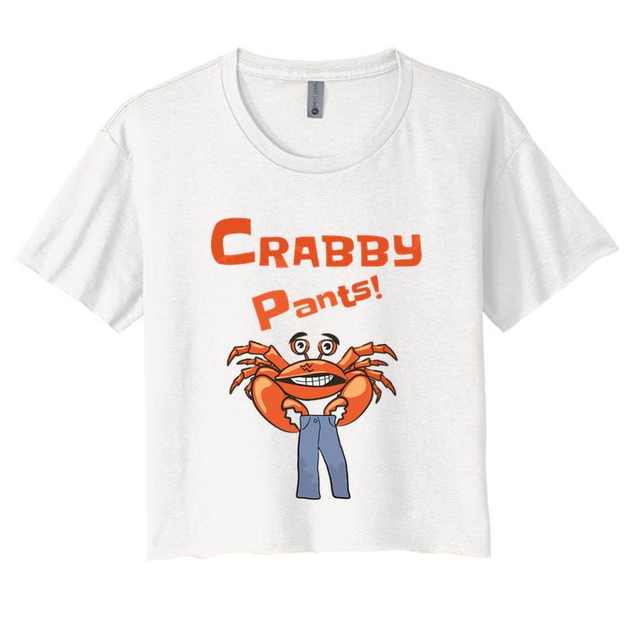 Funny Meme Crabby Pants With Crab Women's Crop Top Tee