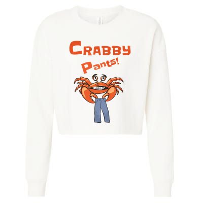 Funny Meme Crabby Pants With Crab Cropped Pullover Crew