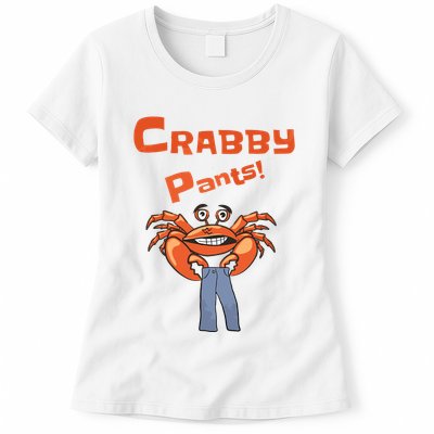 Funny Meme Crabby Pants With Crab Womens T-Shirt