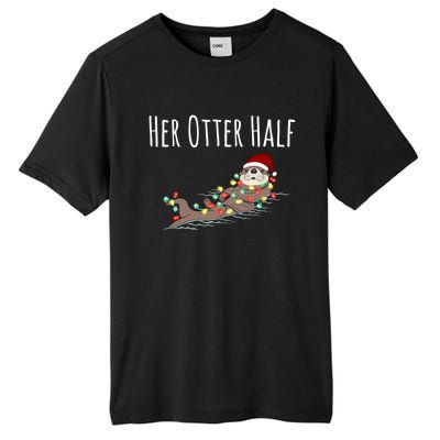 Funny Matching Couple His And Her Otter Half Ugly Christmas Gift Tall Fusion ChromaSoft Performance T-Shirt