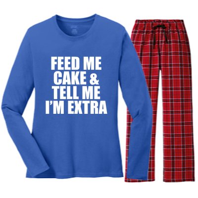 Feed Me Cake And Tell Me Im Extra Funny Pie Holiday Top Gift Women's Long Sleeve Flannel Pajama Set 