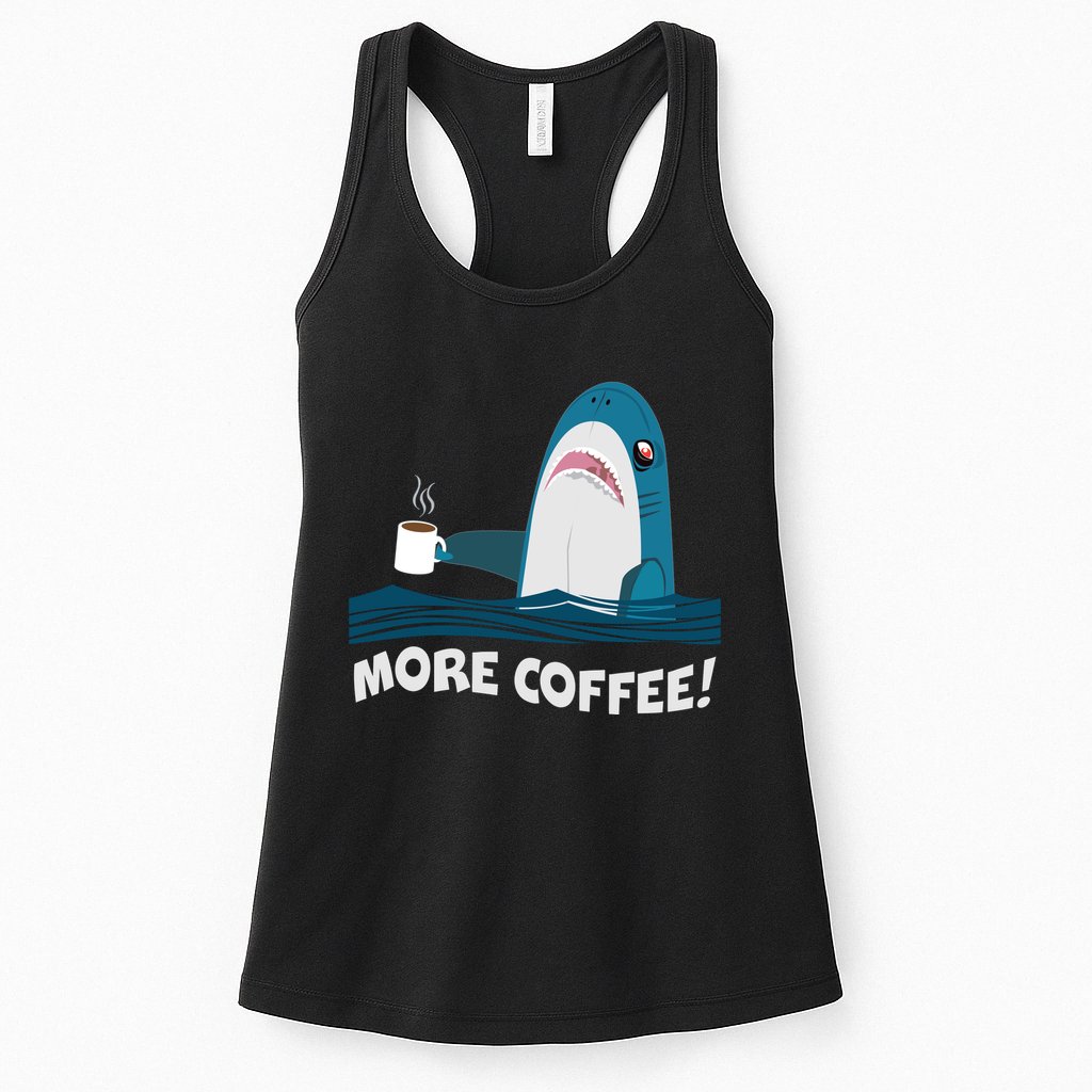 Funny More Coffee Shark Womens Tank Top
