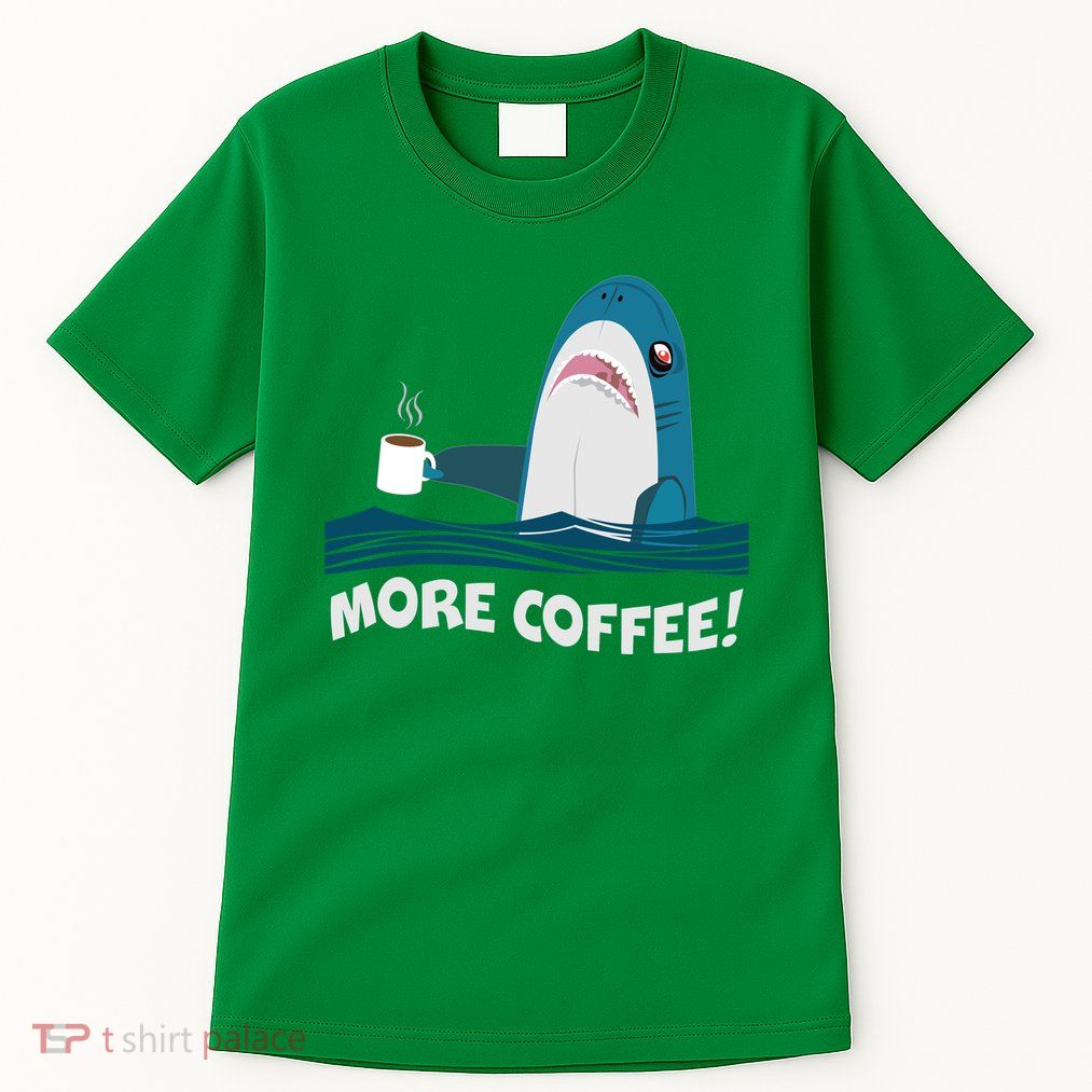 Funny More Coffee Shark Tall T-Shirt