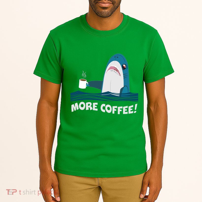 Funny More Coffee Shark Tall T-Shirt