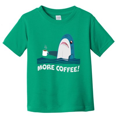 Funny More Coffee Shark Toddler T-Shirt