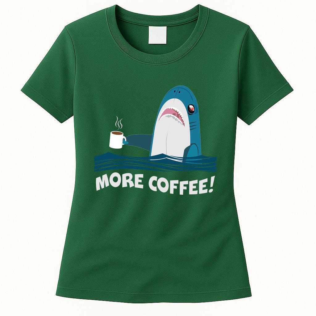 Funny More Coffee Shark Womens T-Shirt