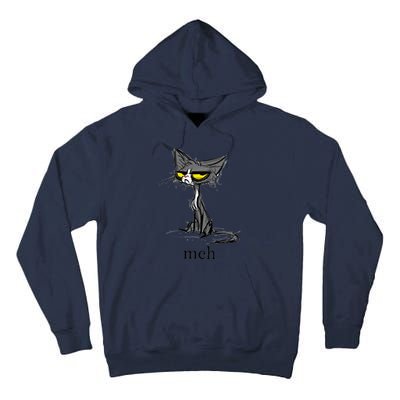 Funny Meh Cat Gift For Cat Lovers Tall Hoodie