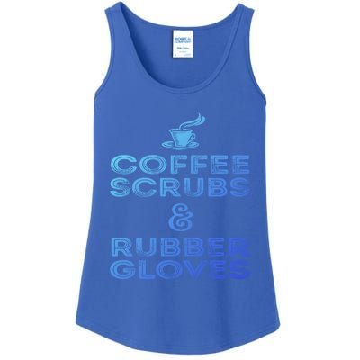 Funny Medical : Coffee Scrubs And Rubber Gloves Gift Ladies Essential Tank