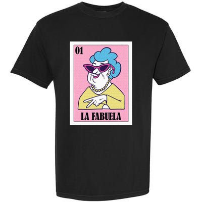 Funny Mexican Design For Grandma La Fabuela Garment-Dyed Heavyweight T-Shirt