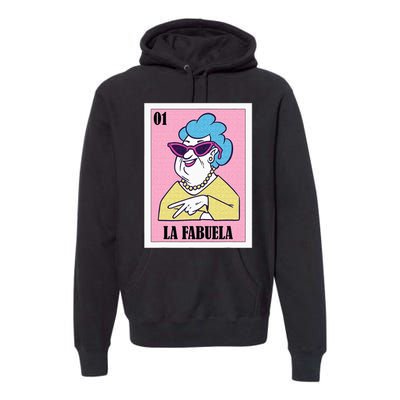 Funny Mexican Design For Grandma La Fabuela Premium Hoodie