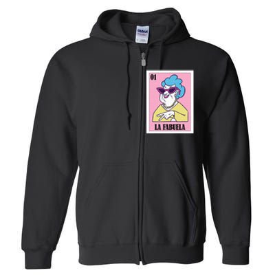 Funny Mexican Design For Grandma La Fabuela Full Zip Hoodie