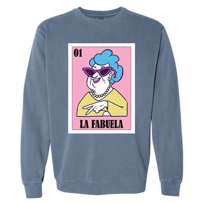 Funny Mexican Design For Grandma La Fabuela Garment-Dyed Sweatshirt