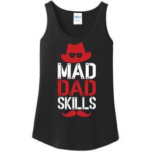 Father Mad Dad Skills Funny Dad Gift Ladies Essential Tank