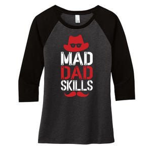 Father Mad Dad Skills Funny Dad Gift Women's Tri-Blend 3/4-Sleeve Raglan Shirt