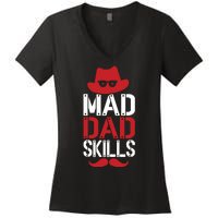 Father Mad Dad Skills Funny Dad Gift Women's V-Neck T-Shirt