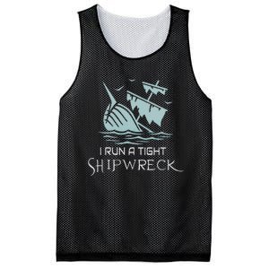 Funny Mom Dad Quote I Run A Tight Shipwreck Mesh Reversible Basketball Jersey Tank