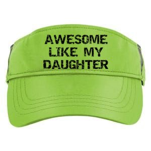 Funny Mom & Dad Gift From Daughter Awesome Like My Daughter Adult Drive Performance Visor