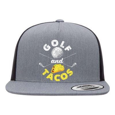 Funny Mexican Dish Favorite Sport Golfer Golf And Tacos Flat Bill Trucker Hat