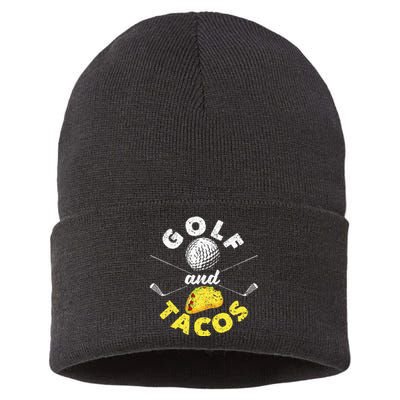 Funny Mexican Dish Favorite Sport Golfer Golf And Tacos Sustainable Knit Beanie