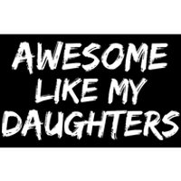 Funny Mom & Dad Gift From Daughter Awesome Like My Daughters Bumper Sticker