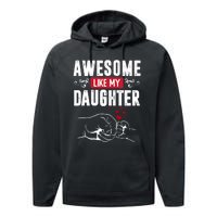 Funny Mom & Dad Gift From Daughter Awesome Like My Daughters Performance Fleece Hoodie