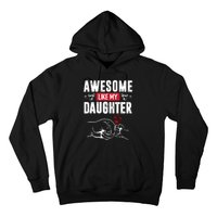 Funny Mom & Dad Gift From Daughter Awesome Like My Daughters Hoodie